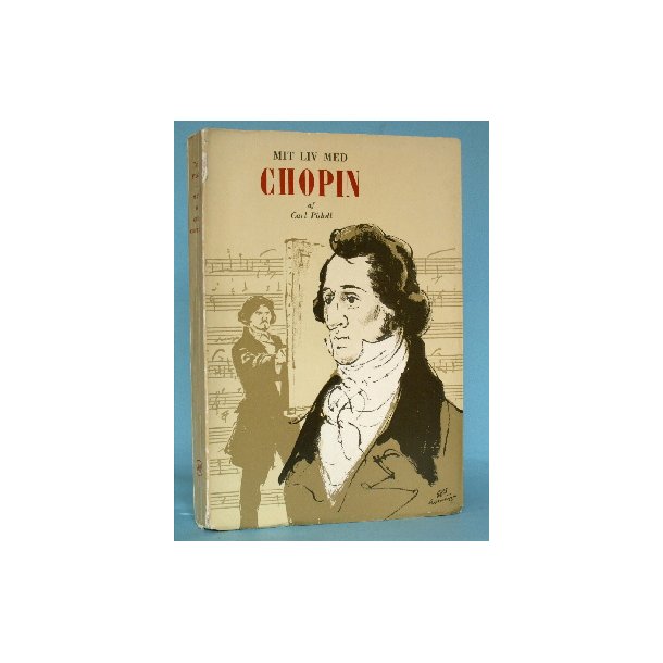 Mit liv med Chopin, Carl Pidoll