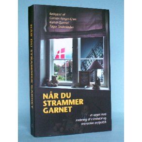Når du strammer garnet, red. af Kamal Qureshi,