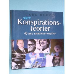 Lars Bugge: Konspirationsteorier 1 + 2 (2 bd.)