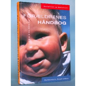 Forældrenes håndbog, Bernt og Monica Danielsson