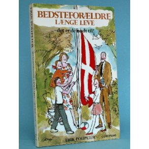 Bedsteforældre længe leve, Erik Pouplier