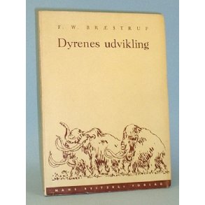 Dyrenes udvikling, F.W. Brstrup