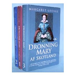 Margaret George: Dronning Mary af Skotland (3 bd.)