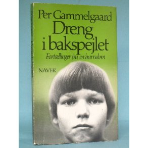 Dreng i bakspejlet, Per Gammelgaard