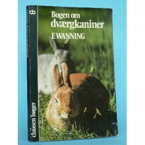 Bogen om dværgkaniner, F. Wanning
