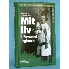 Mit liv i fremmedlegionen, Susan Travers (Virkelighedens Verden o.l.)