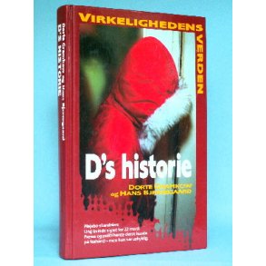 D's historie, Dorte Gramkow & Hans Bjerregaard (Serien -virkelighedens Verden o.l. )