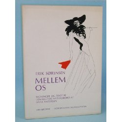 Mellem os, Erik Srensen