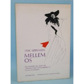 Mellem os, Erik Srensen