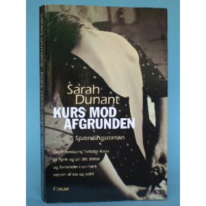 Kurs mod afgrunden, Sarah Dunant
