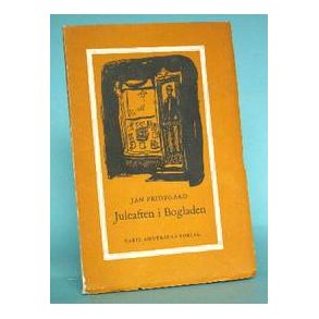 Jan Fridegaard: Juleaften i bogladen