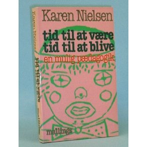 Tid til at vre, tid til at blive, Karen Nielsen