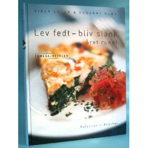 Lev fedt - bliv slank ret rundt, Niels Ehler & Susanne Kjr