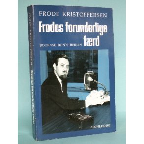 Frodes forunderlige frd, Frode Kristoffersen