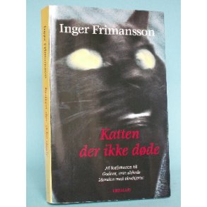 Katten der ikke døde, Inger Frimansson