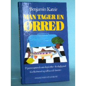 Man tager en ørred, Benjamin Katzir