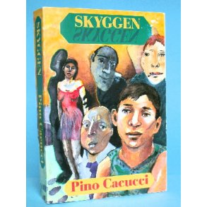 Pino Cacucci: Skyggen
