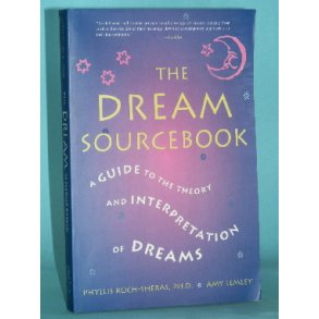 The Dream Sourcebook, Phyllis Koch-Sheras