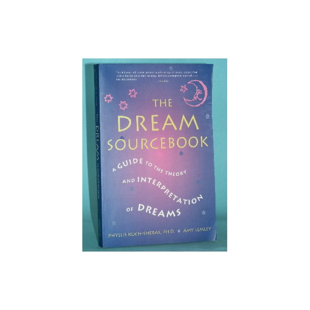 The Dream Sourcebook, Phyllis Koch-Sheras