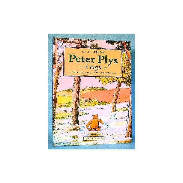 Peter Plys i regn, A.A. Milne