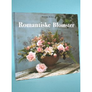Romantiske blomster, Hanne Ploug