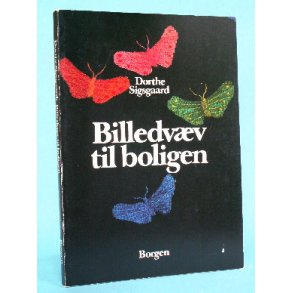 Billedvæv til boligen, Dorthe Sigsgaard