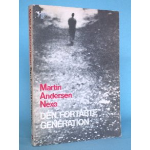 Martin Andersen Nexø: Den fortabte generation