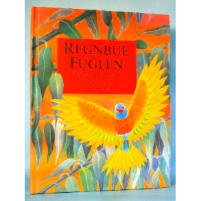 Regnbuefuglen - et folkesagn fra Nordaustralien, Eric Maddern og Adrienne Kennaway