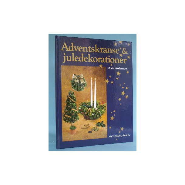 Adventskranse og juledekorationer, Dorte Andersson