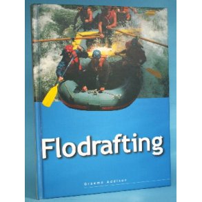 Flodrafting, Graeme Addison