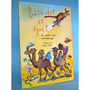 Bare det er sjovt - og andre nye brnesange