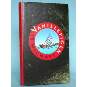 Vanillepigen, Ib Michael