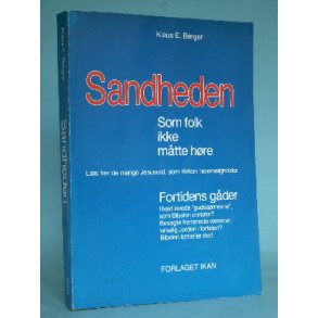 Sandheden, Klaus E. Berger