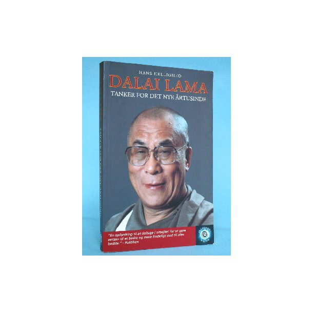 Hans hellighed Dalai Lama: Tanker for det nye