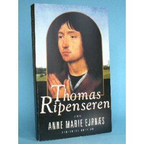 Anne Marie Ejrnæs: Thomas Ripenseren