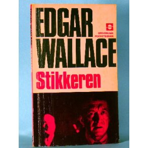 Stikkeren, Edgar Wallace