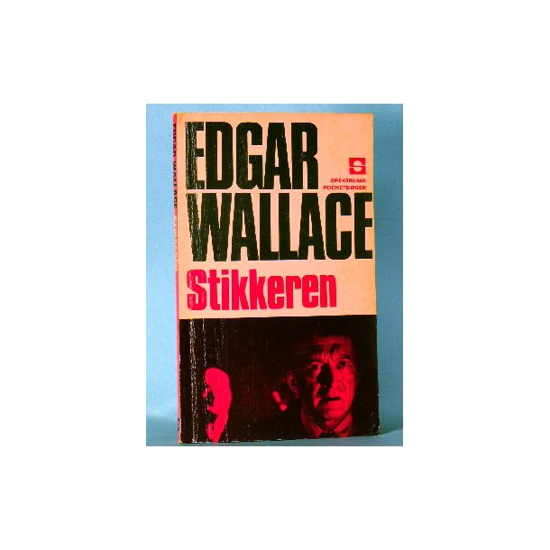 Stikkeren, Edgar Wallace