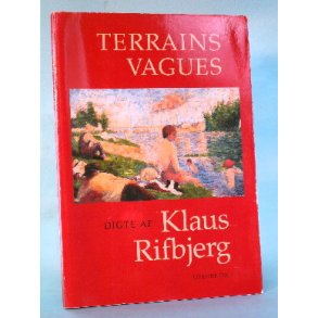 Terrains Vagues, Klaus Rifbjerg