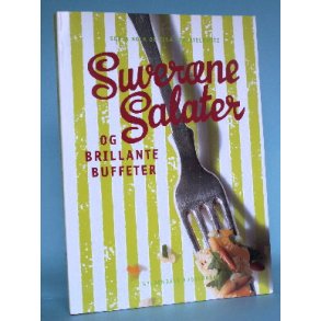 Suverne salater og brillante buffeter, Sonja Bock  og Tina Scheftelowitz