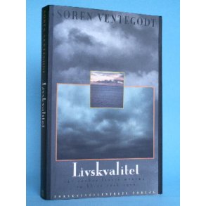 Søren Ventegodt: Livskvalitet