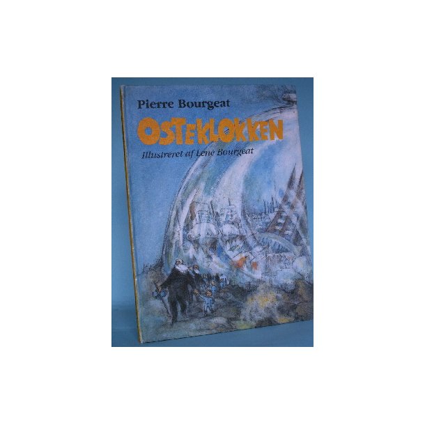 Osteklokken, Pierre Bourgeat