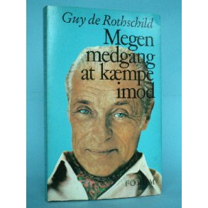 Guy de Rothschild: Megen medgang at kæmpe imod