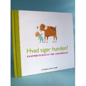 Hvad siger hunden? af Pija Lindenbaum