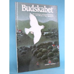 Budskabet -en fredshistorie af Friedrich Recknagel