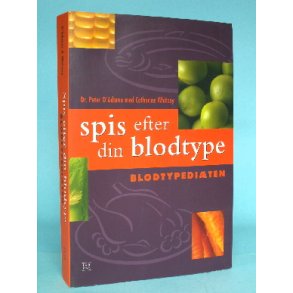 Spis efter din blodtype, Dr. Peter D'Adamo