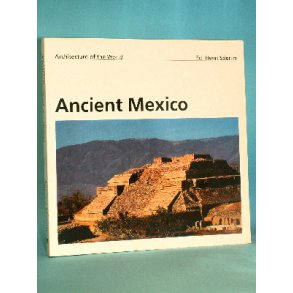 Ancient Mexico, Henri Stierlin