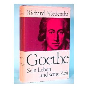 Goethe, Richard Friedenthal