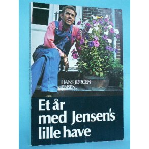 Et år med Jensen's lille have, Hans Jørgen Jensen