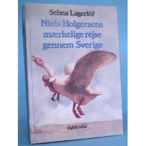  Niels Holgersens mrkelige rejse gennem  Sverige, Selma Lagerlf