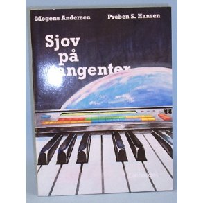 Sjov på tangenterne- lærerdel, Mogen Andersen &
